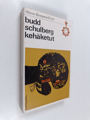 Budd Schulberg : Kehäketut