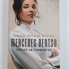 Linda-Maria Roine : Mercedes Bentso : totuus ja tunnustus - pikkukuva 1