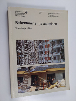 Rakentaminen ja asuminen : vuosikirja 1989