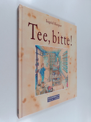 Ingrid Kesper : Tee, bitte!