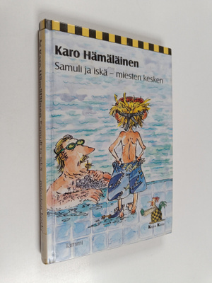 Karo Hämäläinen : Samuli ja iskä - miesten kesken