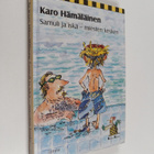 Karo Hämäläinen : Samuli ja iskä - miesten kesken - pikkukuva 1