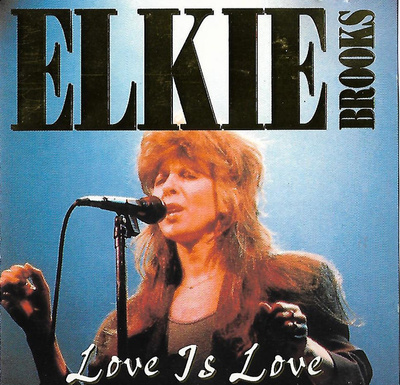 ELKIE BROOKS : Love is love