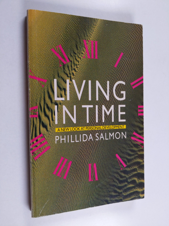 Phillida Salmon : Living in Time - A New Look at Personal...