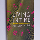 Phillida Salmon : Living in Time - A New Look at Personal... - pikkukuva 1