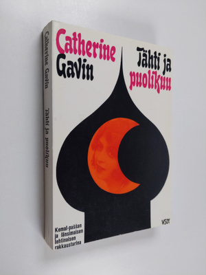 Catherine Gavin : Tähti ja puolikuu