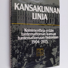 Paavo Haavikko : Kansakunnan linja : kommentteja erään tu... - pikkukuva 1