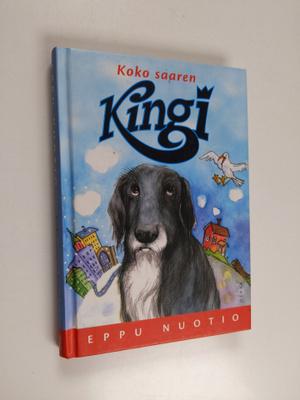 Eppu Nuotio : Koko saaren Kingi