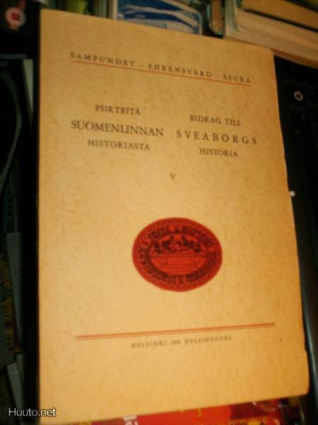 Ehrensvärd PIIRTEITÄ SUOMENLINNAN HISTORIASTA V