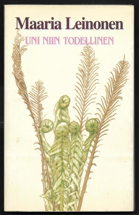 Leinonen, Maaria : Uni niin todellinen
