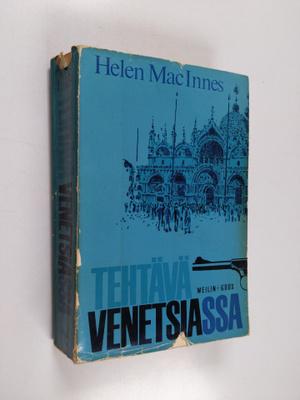 Helen MacInnes : Tehtävä Venetsiassa