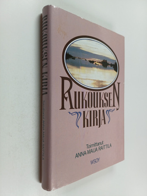Päivi Huuhtanen : Rukouksen kirja : suomalaisen rukouselä...