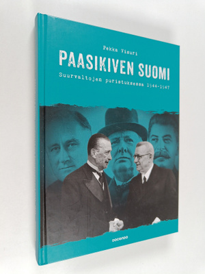 Pekka Visuri : Paasikiven Suomi suurvaltojen puristuksess...