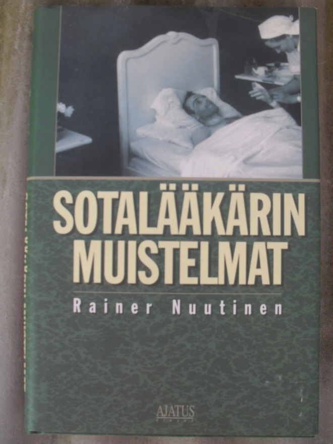 Rainer Nuutinen : Sotalääkärin muistelmat