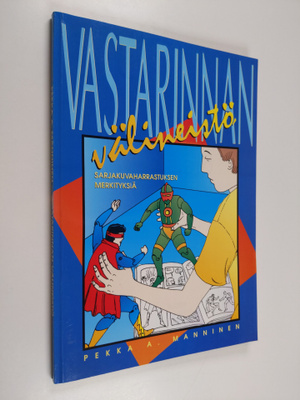 Pekka A. Manninen : Vastarinnan välineistö : sarjakuvahar...