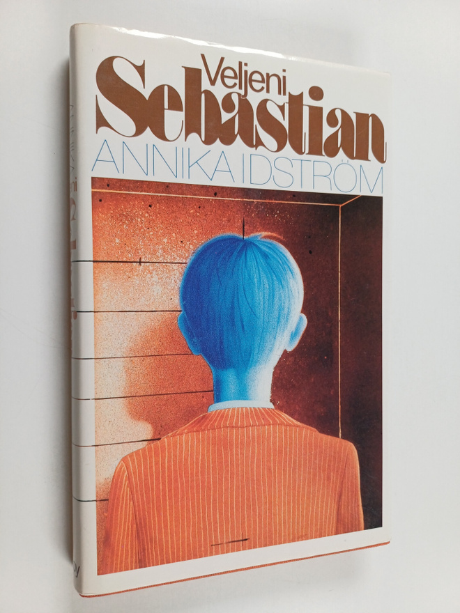 Annika Idström : Veljeni Sebastian