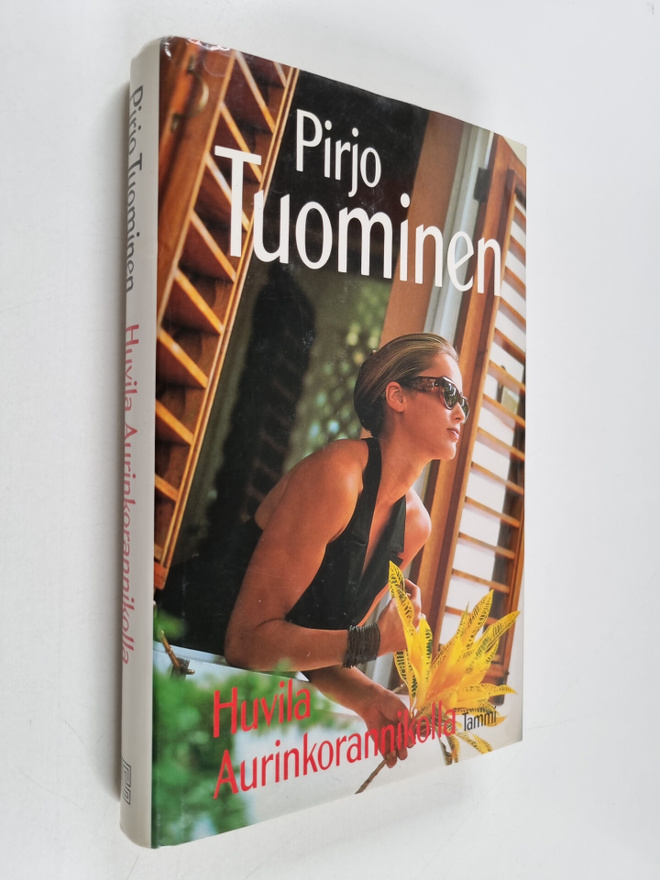 Pirjo Tuominen : Huvila aurinkorannikolla