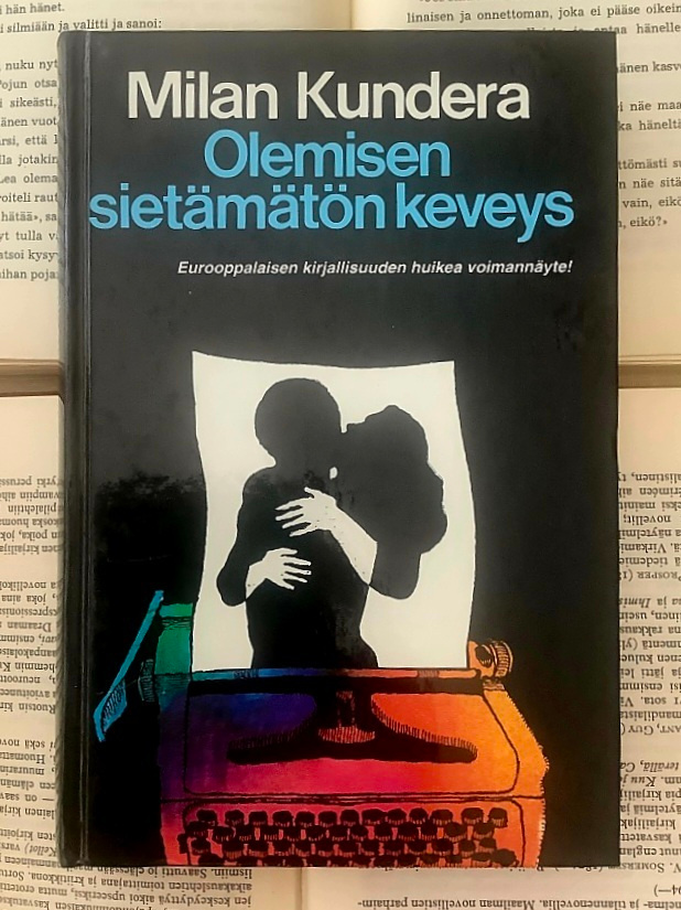 Milan Kundera - Olemisen sietämätön keveys (sid.)
