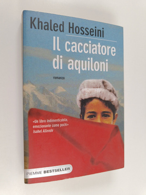 Khaled Hosseini : Il cacciatore di aquiloni