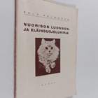 Rolf Palmgren : Nuorison luonnon- ja eläinsuojelukirja - pikkukuva 1