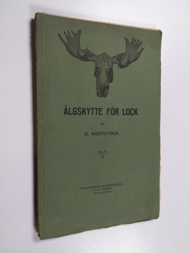 D. Naryschkin : Älgskytte för lock