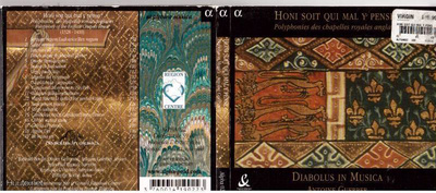 Diabolus in Musica Honi soit qui mal y pense! Polyphonies de