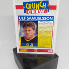 Ulf Samuelsson, Crunch Crew, 1991 Keräilykuva - pikkukuva 2