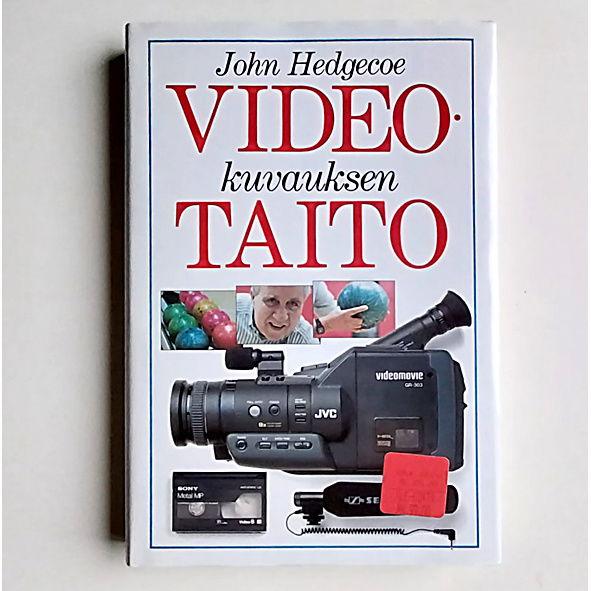 John Hedgecoe: Videokuvauksen taito