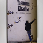 Yasmina Khadra : Bagdadin kutsu - pikkukuva 1
