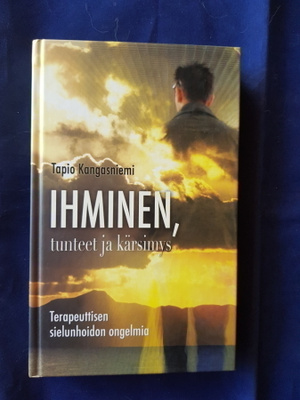 Kangasniemi,Tapio: Ihminen, tunteet ja kärsimys