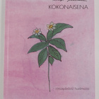 Maija Paavilainen : Kokonaisena : rintasyövästä huolimatta - pikkukuva 1