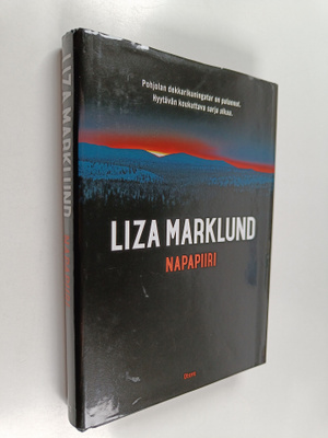 Liza Marklund : Napapiiri
