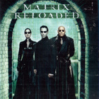 Matrix Reloaded - pikkukuva 1