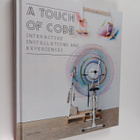 Robert Klanten : A touch of code : interactive installati... - pikkukuva 1