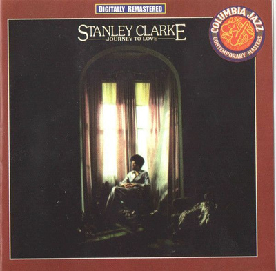Stanley Clarke – Journey To Love - 1975 - CD