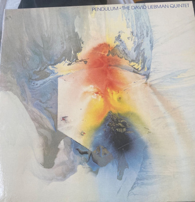 The Dave Liebman Quintet: Pendulum 1979 LP