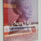 Saara Lilja : Musiikkimosaiikki : muistelmia - pikkukuva 1
