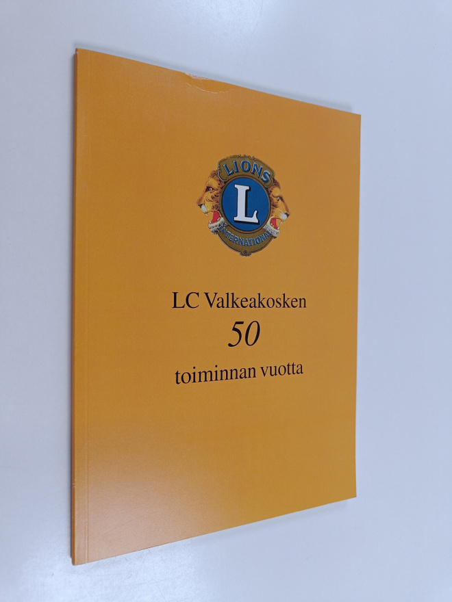 Hannu Mäkelä : LC Valkeakosken 50 toiminnan vuotta