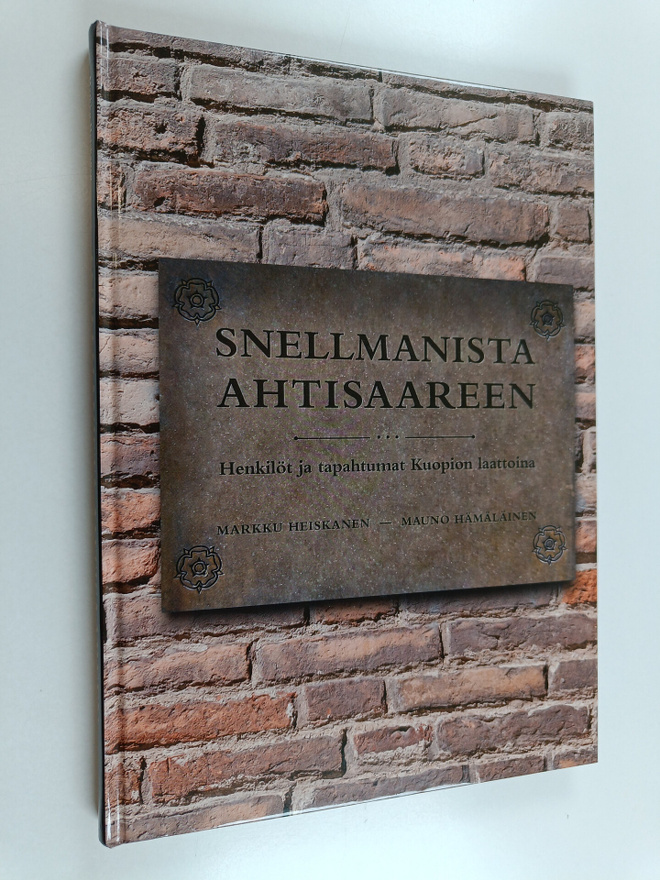Markku Heiskanen : Snellmanista Ahtisaareen : henkilöt ja...