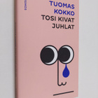 Tuomas Kokko : Tosi kivat juhlat - pikkukuva 1