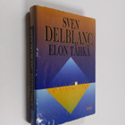 Sven Delblanc : Elon tähkä - pikkukuva 1