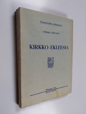 Pekka Ervast : Kirkko-ekleesia