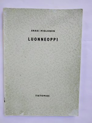 Luonneoppi työelämän ihmissuhteista - Erkki Mielonen 1.p