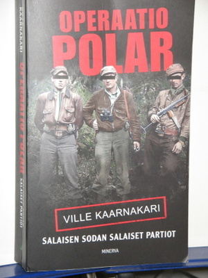 Ville Kaarnakari : OPERAATIO POLAR