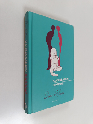 Dina Rubina : Kaksiosainen sukunimi
