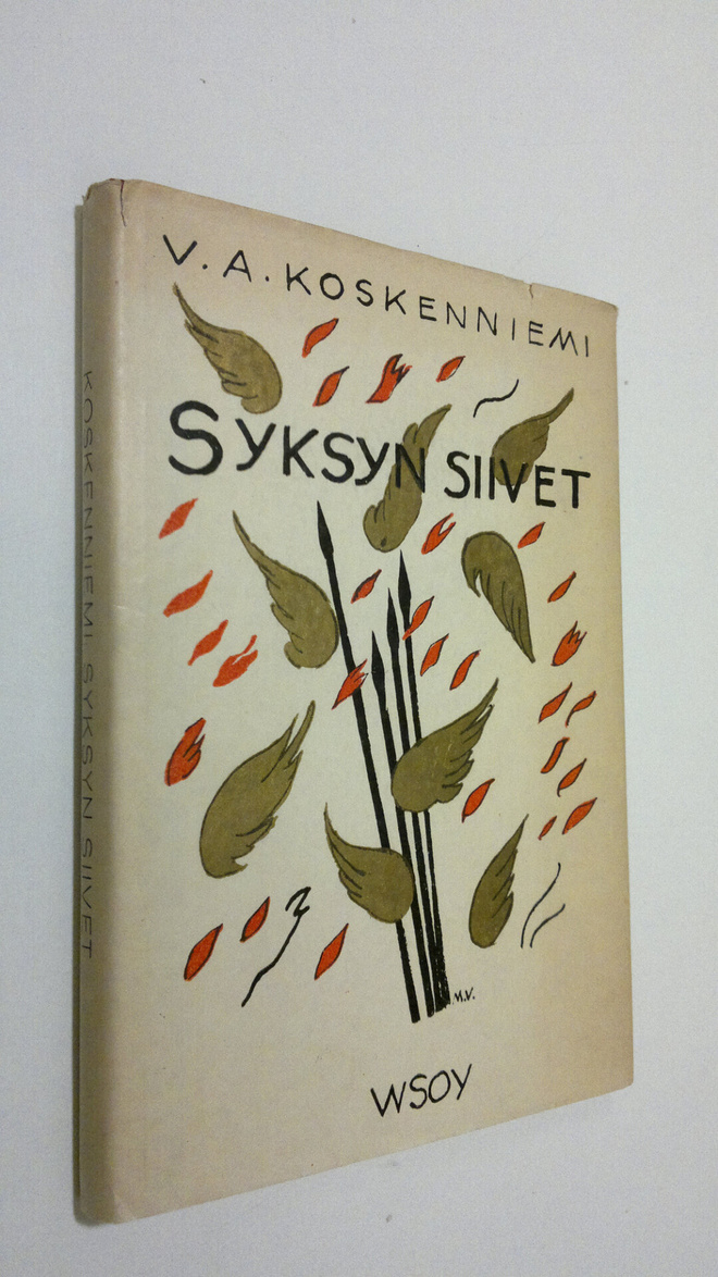 V. A. Koskenniemi : Syksyn siivet : runoja