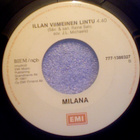 MILANA  ::  MUOVIKUKKA  ::  VINYYLI  7"    1991 - pikkukuva 3