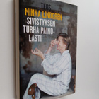 Minna Lindgren : Sivistyksen turha painolasti - pikkukuva 1
