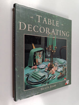 Beate Rabe : Table decorating