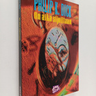 Philip K. Dick : On aika sijoiltaan - pikkukuva 1